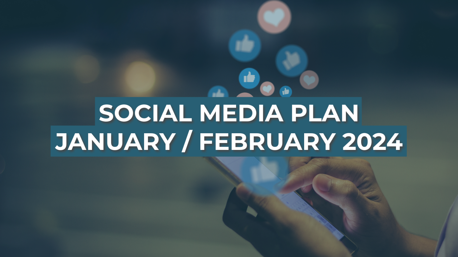 Social Media Plan January February 2024 Gen E 2024   Untitled 1536x864 